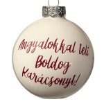 "Angyalokkal teli Boldog Karácsonyt!" - feliratozott üveggömb